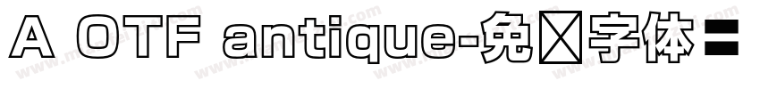 A OTF antique字体转换